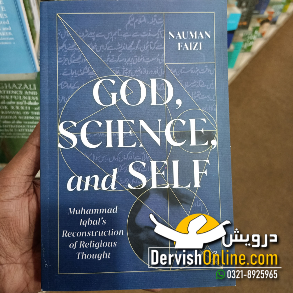 God, Science, and Self | Nauman Faizi