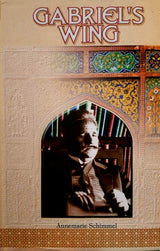 Gabriel's Wing: Study into the Religious Ideas of Sir Muhammad Iqbal - Dervish Designs Online