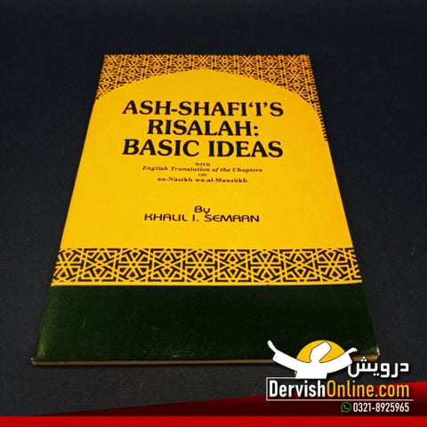 Ash Shafis Risalaha Basic Ideas
