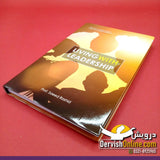 LIVING WITH LEADERSHIP | PROF. SAEED RASHID ALIG - Dervish Designs Online