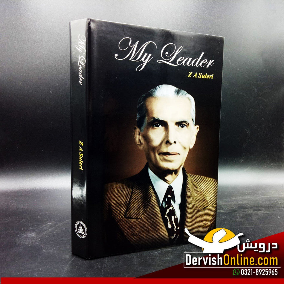 My leader: Mr. Jinnah's work for Indian Mussalmans | Suleri, ZA (1946) - Dervish Designs Online