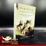 Pakistan – A Hard Country By Anatol Lieven - Dervish Designs Online