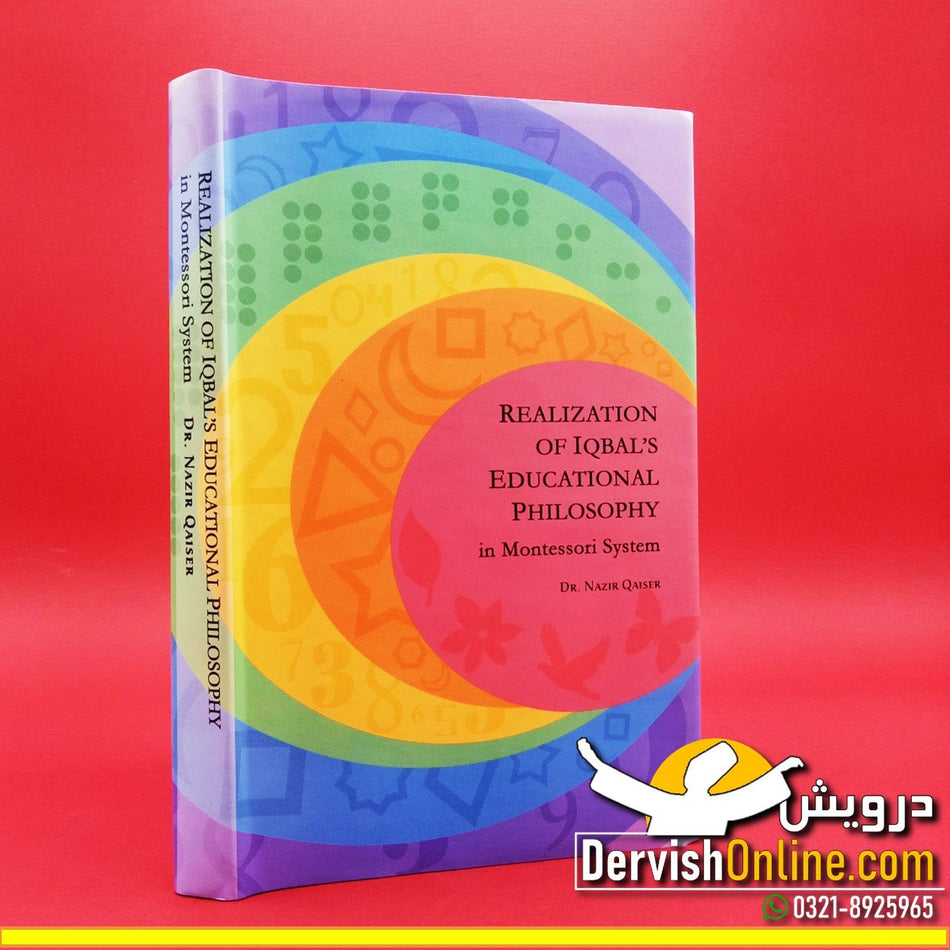 Realization of Iqbal's Educational Philosophy in Montessori System Books Dervish Designs 