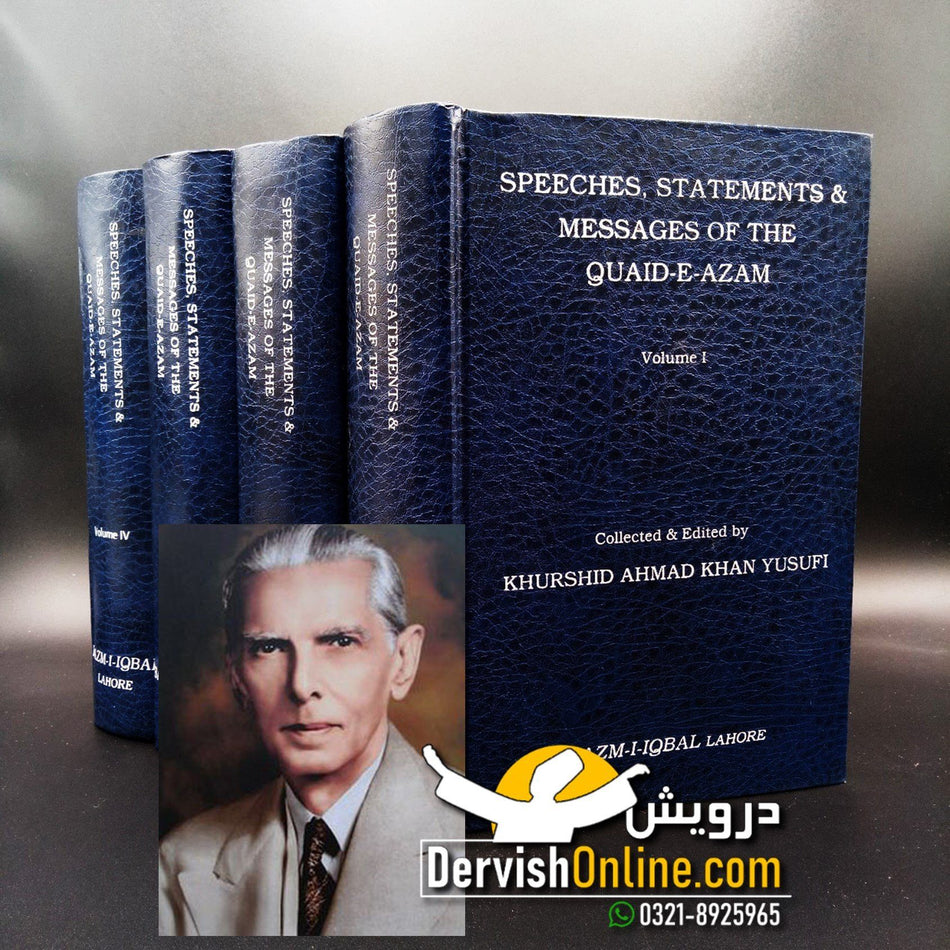 Speeches Statements and Messages of the Quaid e Azam (4 Volumes Set) - Dervish Designs Online