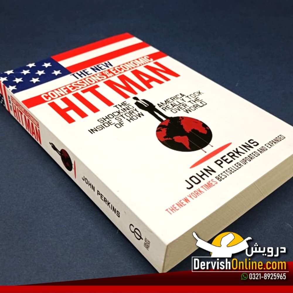 The New Confessions Of An Economic Hit Man Pdf The New Confessions of an Economic Hit Man | Perkins, John– Dervish