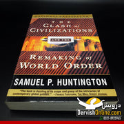 The Clash of Civilizations | Samuel P. Huntington - Dervish Designs Online