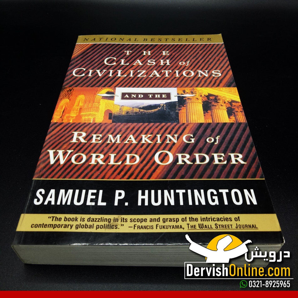 The Clash of Civilizations | Samuel P. Huntington - Dervish Designs Online