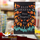 Three Daughters of Eve | Elif Shafak Books DervishDesigns 