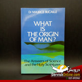 What Is The Origin Of Man | Dr Maurice Bucaille Books Dervish Designs Online 
